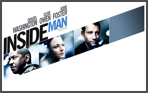 Inside Man ... 